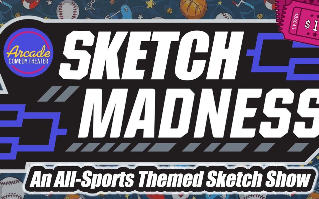 Sketch Madness: Sports Themed Sketch Show