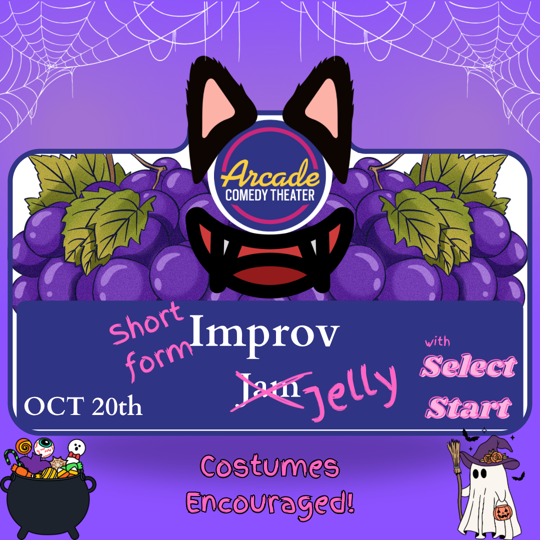 Join comedy troupe Select Start as they host a special Halloween Themed short form improv jam open to all performers! Join them on stage for a night of improv games. Performers can sign up at the box office when they arrive. Audience members can sit back, laugh, and inspire the comedy with all kinds of fun suggestions. Costumes Encouraged!